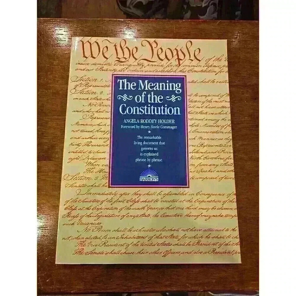 Other - Meaning of the Constitution by Angela R. Holder (1987, Trade Paperback)